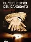 SECUESTRO DEL CANDIDATO, EL