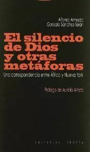SILENCIO DE DIOS Y OTRAS METAFORAS
