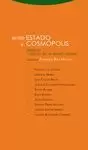 ENTRE ESTADO Y COSMÓPOLIS