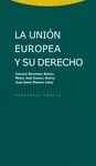 UNIÓN EUROPEA Y SU DERECHO, LA