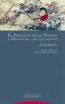 PABELLÓN DE LAS PEONÍAS O HISTORIA DEL ALMA QUE REGRESÓ