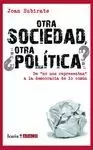 OTRA SOCIEDAD OTRA POLITICA