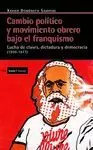 CAMBIO POLÍTICO Y MOVIMIENTO OBRERO BAJO EL FRANQUISMO