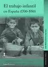 TRABAJO INFANTIL EN ESPAÑA, EL (1700-1950)
