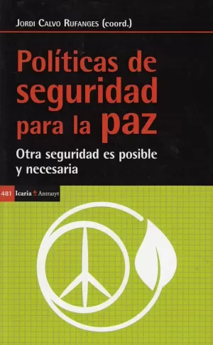 POLÍTICAS DE SEGURIDAD PARA LA PAZ