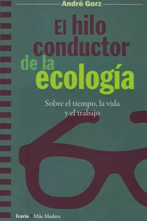 HILO CONDUCTOR DE LA ECOLOGIA, EL