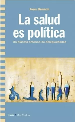 SALUD ES POLÍTICA, LA