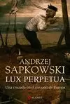 LUX PERPETUA (GUERRAS HUSITAS II)