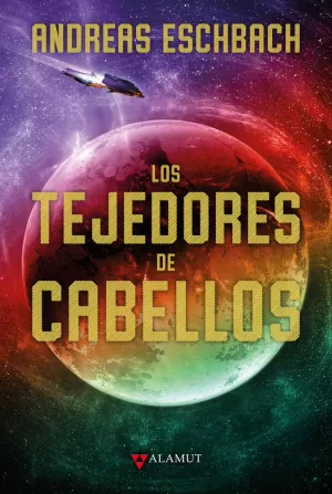 TEJEDORES DE CABELLOS, LOS