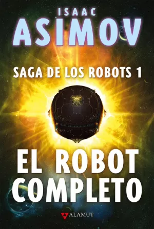 ROBOT COMPLETO, EL (SAGA ROBOTS 1)