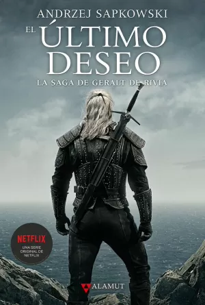 ULTIMO DESEO, EL  (GERALT RIVIA 1)