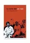 CORTE DEL ZAR ROJO, LA