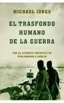 TRASFONDO HUMANO DE LA GUERRA