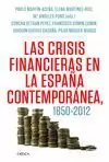CRISIS FINANCIERAS EN LA ESPAÑA CONTEMPORÁNEA, 1850-2012