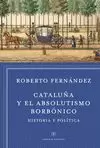 CATALUÑA Y EL ABSOLUTISMO BORBÓNICO