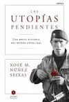 UTOPÍAS PENDIENTES, LAS