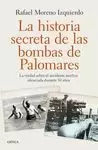 HISTORIA SECRETA DE LAS BOMBAS DE PALOMARES, LA