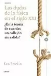 DUDAS DE LA FÍSICA EN EL SIGLO XXI, LAS