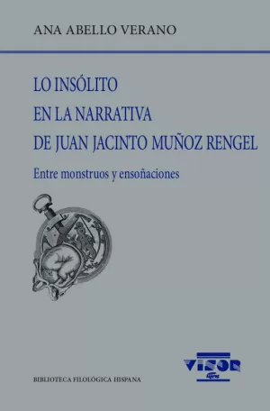 LO INSÓLITO EN LA NARRATIVA DE JUAN JACINTO MUÑOZ REGEL