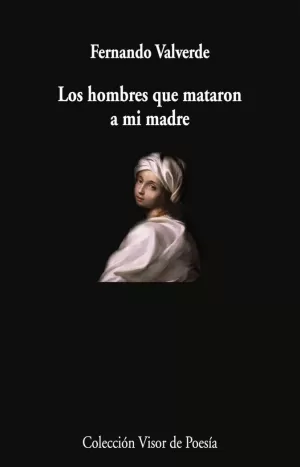 HOMBRES QUE MATARON A MI MADRE, LOS