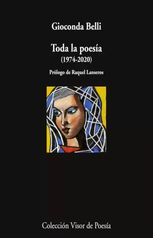 GIOCONDA BELLI TODA LA POESÍA (1974-2020)