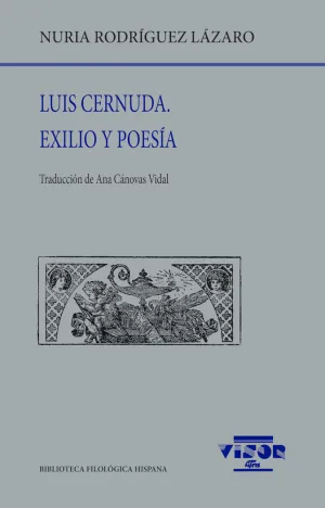 LUIS CERNUDA EXILIO Y POESÍA