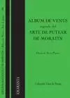 ÁLBUM DE VENUS, SEGUIDO DE ARTE DE PUTEAR