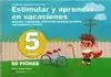 ESTIMULAR Y APRENDER EN VACACIONES! 5AÑOS