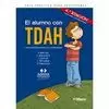 ALUMNO CON TDAH. GUÍA PRÁCTICA PARA EDUCADORES, EL