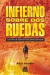 INFIERNO SOBRE DOS RUEDAS. LA CARRERA DE RESISTENCIA MÁS EXTREMA DEL MUNDO