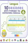 10 SESIONES 6EP PARA TRABAJAR LOS CONTENIDOS BÁSICOS. CUADERNO 6
