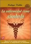 ENFERMENDAD COMO SIMBOLO, LA