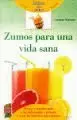 ZUMOS PARA UNA VIDA SANA