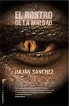 ROSTRO DE LA MALDAD, EL
