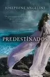 PREDESTINADOS. TRILOGÍA DEL DESPERTAR 1