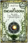ENCANTADORA, LA 6 SECRETOS DEL INMORTAL NICOLAS FLAMEL