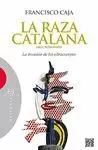 RAZA CATALANA, LA 2