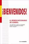 ¡BIENVENIDOS! DICC ESPAÑOL INMIGRANTES