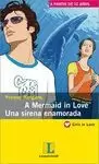 A MERMAID IN LOVE/ UNA SIRENA ENAMORADA