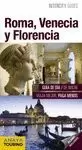 ROMA, VENECIA Y FLORENCIA 2017 ANAYA TOURING INTERCITY GUIDES