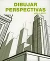 DIBUJAR PERSPECTIVAS PASO A PASO