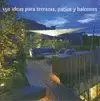 150 IDEAS PARA TERRAZAS, PATIOS Y BALCONES
