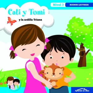 APRENDO A LEER EN CASA 3.1 CATI Y TOMI, LA ARDILLA TRIANA