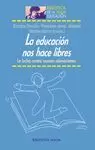 EDUCACIÓN NOS HACE LIBRES