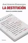 DESTITUCIÓN, LA