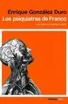 PSIQUIATRAS DE FRANCO, LOS