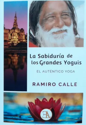 SABIDURÍA DE LOS GRANDES YOGUIS, LA