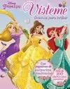 PRINCESAS. VÍSTEME. DISEÑOS PARA BRILLAR