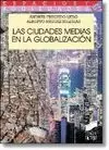 CIUDADES MEDIAS EN LA GLOBALIZACION