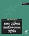 TEORIA Y PROBLEMAS RESUELTOS DE QUIMICA ORGANICA